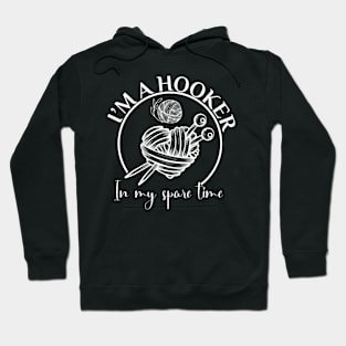 Im A Hooker In My Spare Time Mother'S Day Hoodie